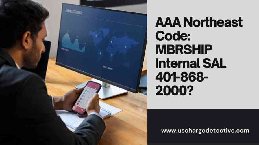 Aaa northeast code: mbrship internal sal 401-868-2000?