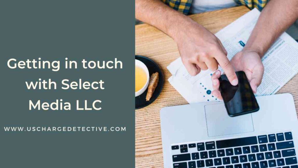 Getting in touch with select media llc