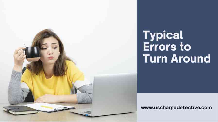 Typical errors to turn around