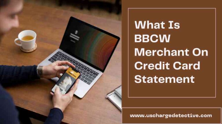 What is bbcw merchant on credit card statement