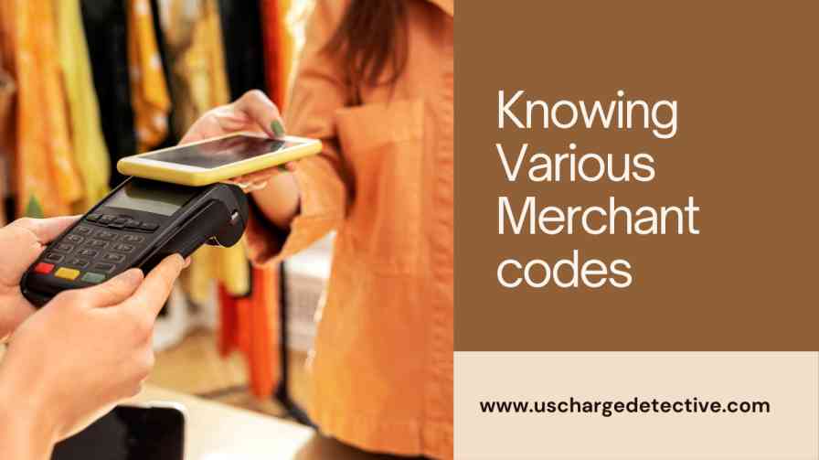 Knowing various merchant codes