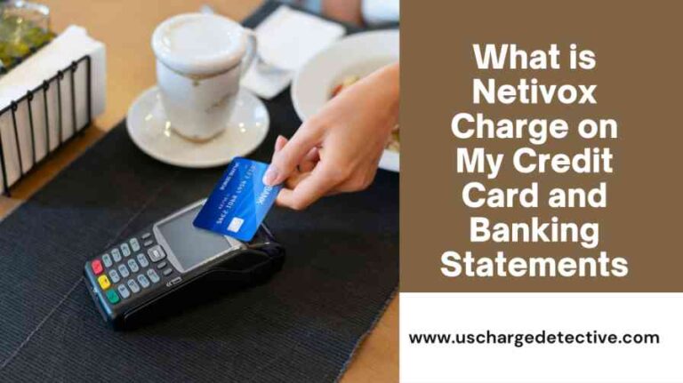 What is netivox charge on my credit card and banking statements