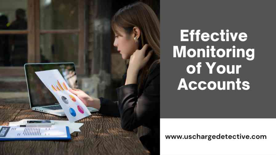 Effective monitoring of your accounts