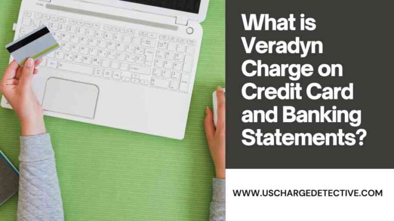 What is veradyn charge on credit card and banking statements?