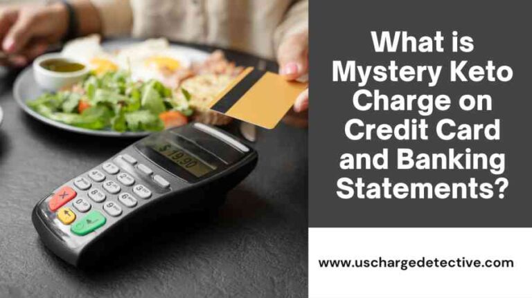 What is mystery keto charge on credit card and banking statements?